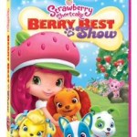 DVD Review: STRAWBERRY SHORTCAKE: BERRY BEST IN SHOW