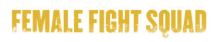 FFS TITLE FEMALE FIGHT SQUAD