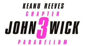 JOHN WICK: CHAPTER 3 – PARABELLUM