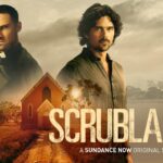Gritty and Gripping Australian Crime Drama, SCRUBLANDS, Premieres Thursday, May 2 on Sundance Now and AMC+
