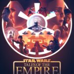 Disney+ Unveils Trailer & Key Art for STAR WARS: TALES OF THE EMPIRE